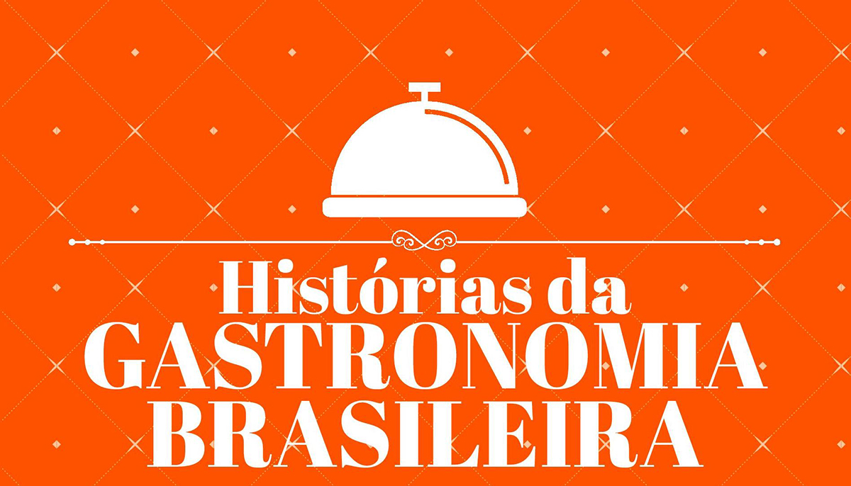 Livro sobre gastronomia redescobre antigos sabores da história do Brasil