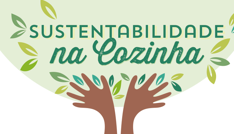 Sustentabilidade na cozinha